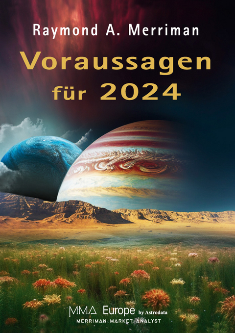 Voraussagen für 2024 - Raymond A. Merriman