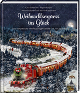 Weihnachtsexpress ins Glück - Gitta Edelmann, Regine Kölpin