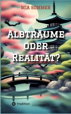 Albträume oder Realität?