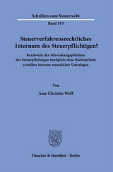 Steuerverfahrensrechtliches Internum des Steuerpflichtigen? - Ann-Christin Wolf