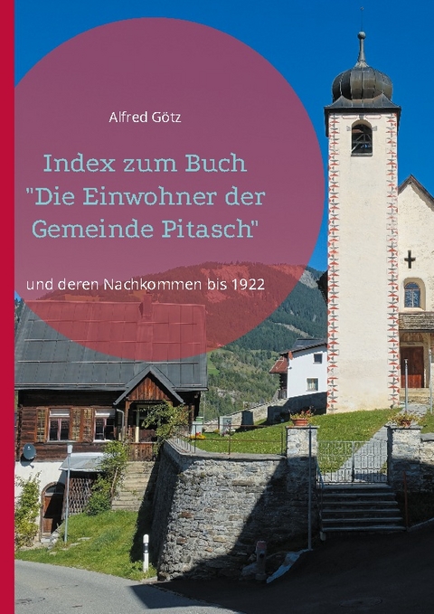 Index zum Buch "Die Einwohner der Gemeinde Pitasch" - Alfred Götz