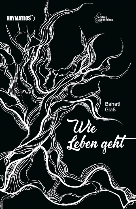 Wie Leben geht - Bahati Glaß