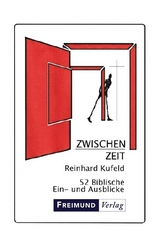 Zwischenzeit - Reinhard Kufeld