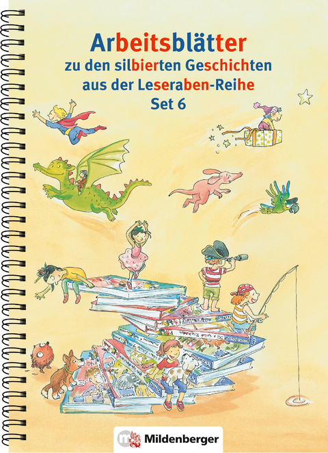 Leserabe Arbeitsblätter Set 6 - Bettina Erdmann