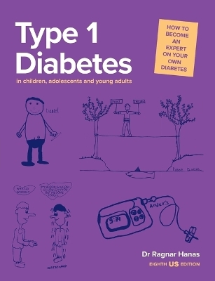 Type 1 Diabetes in Children, Adolescents and Young Adults - Ragnar Hanas