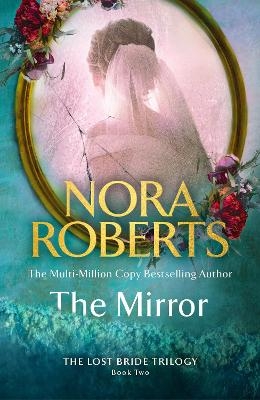 The Mirror - Nora Roberts