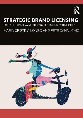 Strategic Brand Licensing - Maria Cristina Longo, Pete Canalichio