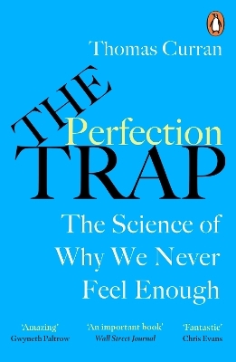 The Perfection Trap - Thomas Curran