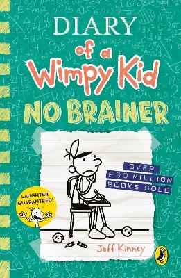 Diary of a Wimpy Kid: No Brainer (Book 18) - Jeff Kinney