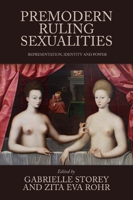 Premodern Ruling Sexualities - 