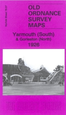 Yarmouth (South) & Gorleston (North) 1926 - Tony Kirby