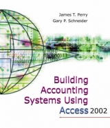 Building Accounting Systems Using Access 2002 - Perry, James T.; Schneider, Gary P.