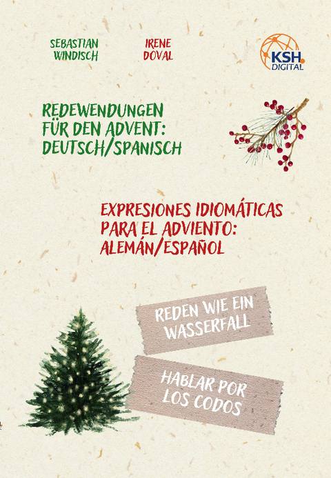 Redewendungen für den Advent: Deutsch/Spanisch - Sebastian Windisch, Irene Doval