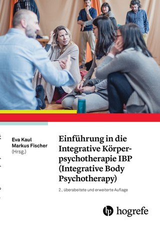 Einführung in die Integrative Körperpsychotherapie IBP (Integrative Body Psychotherapy)