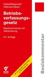 Betriebsverfassungsgesetz - Thomas Klebe, Jürgen Ratayczak, Micha Heilmann