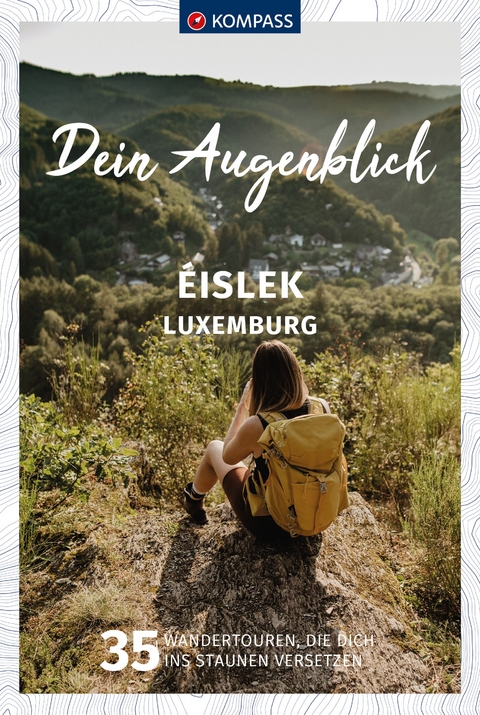 Dein Augenblick - Éislek, Luxemburg - 