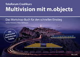 Crashkurs Multivision mit m.objects - Peter Hoffmann, Stefan Schuster