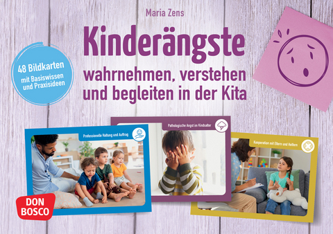 Kinderängste wahrnehmen, verstehen und begleiten in der Kita - Maria Zens