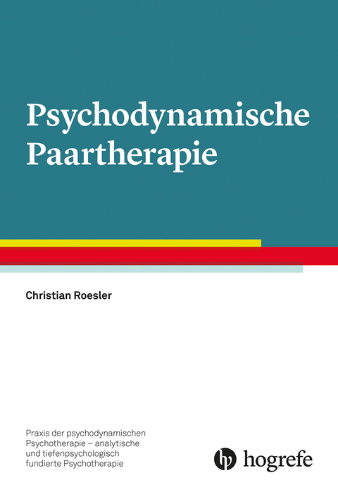 Psychodynamische Paartherapie - Christian Roesler