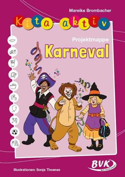 Kita aktiv Projektmappe Karneval - Mareike Brombacher