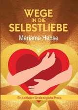 Wege in die Selbstliebe - Mariama Hense