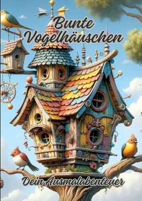 Bunte Vogelhäuschen - Diana Kluge