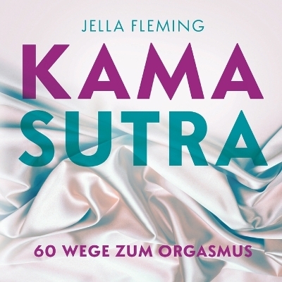 Kamasutra - Jella Fleming