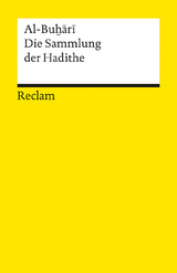 Die Sammlung der Hadithe -  Al-Buẖārī