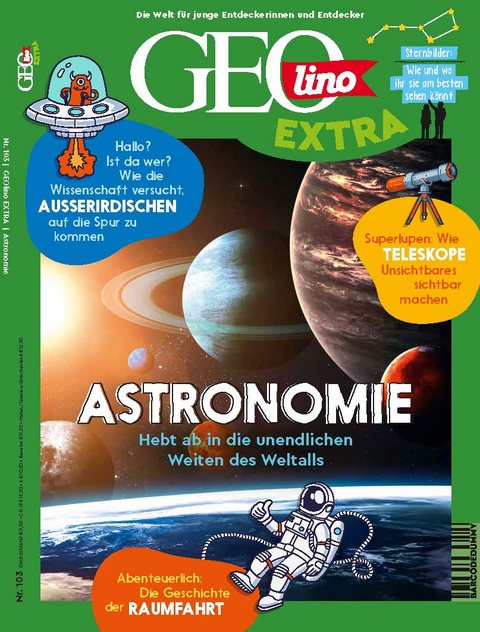 GEOlino Extra / GEOlino extra 103/2023 - Astronomie - Juliane van Treeck