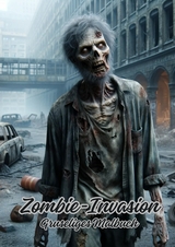 Zombie-Invasion - Diana Kluge