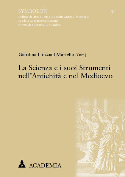 La Scienza e i suoi Strumenti nell’Antichità e nel Medioevo - 