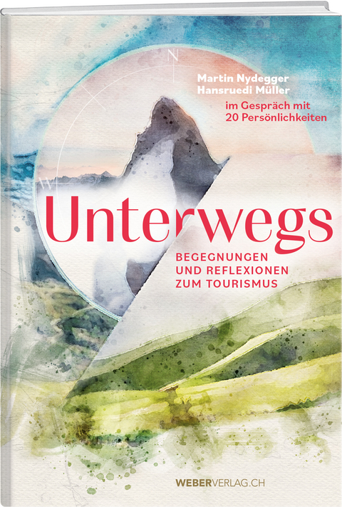 Unterwegs - Martin Nydegger, Hansruedi Müller