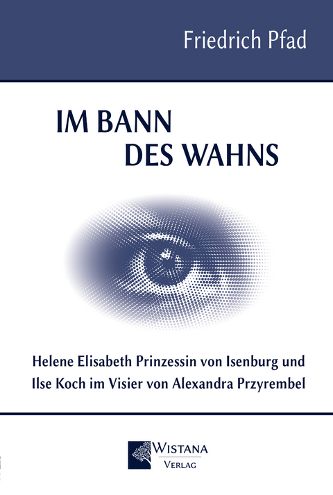 Im Bann des Wahns - Friedrich Pfad