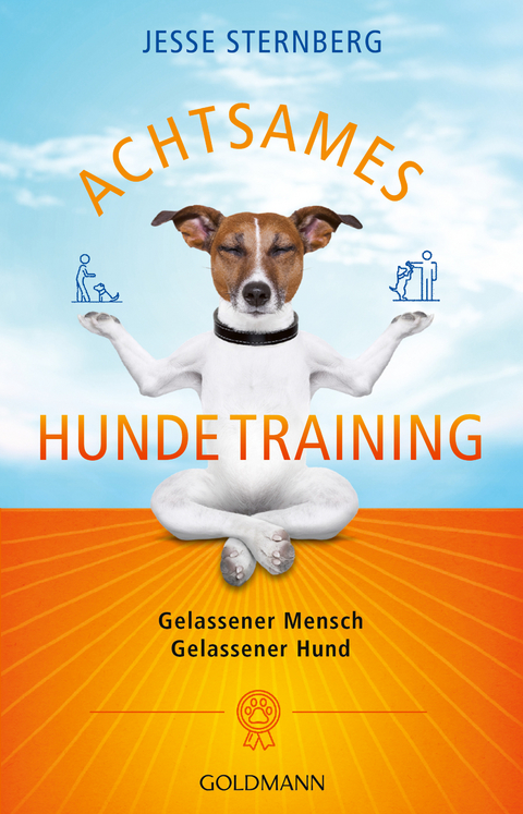 Achtsames Hundetraining - Jesse Sternberg