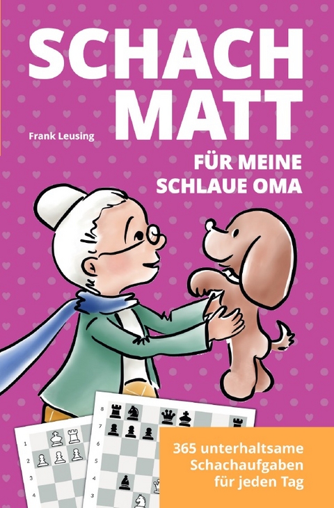 Schachmatt für meine schlaue Oma - Frank Leusing