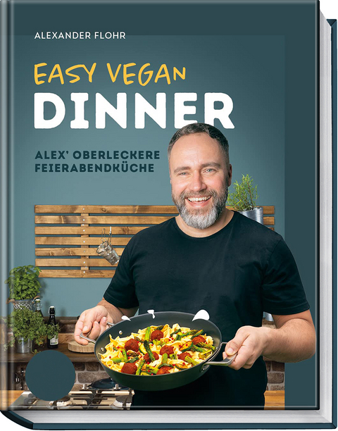 Easy Vegan Dinner - Alex Flohr