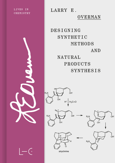 Designing Synthetic Methods and Natural Products Synthesis - Larry E. Overman