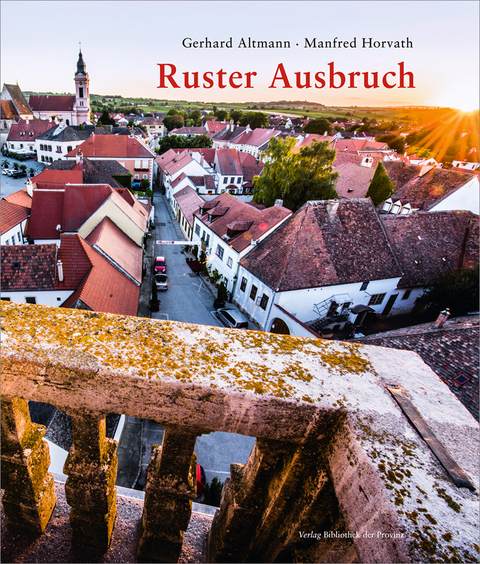 Ruster Ausbruch - Gerhard Altmann