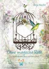 Deine magische Reise - Anja Hecht