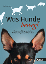 Was Hunde bewegt - Karin Jansen