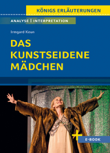 Das kunstseidene Mädchen von Irmgard Keun - Textanalyse und Interpretation - Irmgard Keun