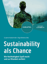 Sustainability als Chance - Susanne Kaldschmidt, Birgit Behrens-Otto