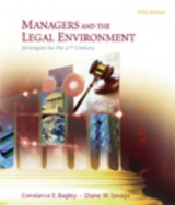 Managers and the Legal Environment - Bagley, Constance E.