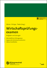 Wirtschaftsprüfungsexamen - Holger Philipps, Henner Klönne, Carsten Theile