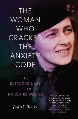 The Woman Who Cracked the Anxiety Code - Judith Hoare