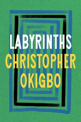 Labyrinths - Christopher Okigbo