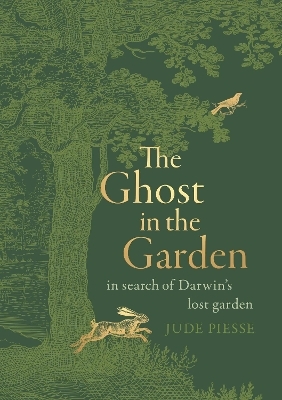 The Ghost In The Garden - Jude Piesse