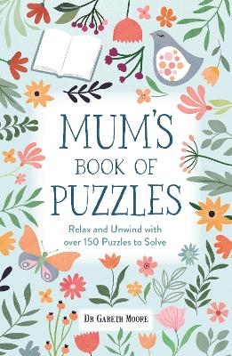 Mum’s Book of Puzzles - Gareth Moore