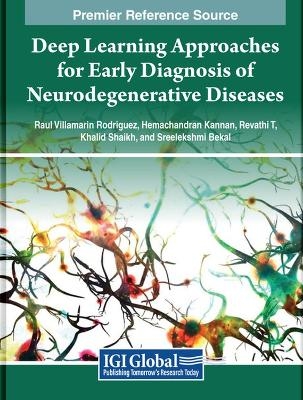 Deep Learning Approaches for Early Diagnosis of Neurodegenerative Diseases - 