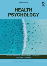 Health Psychology - Abraham, Charles; Conner, Mark; Jones, Fiona; O'Connor, Daryl